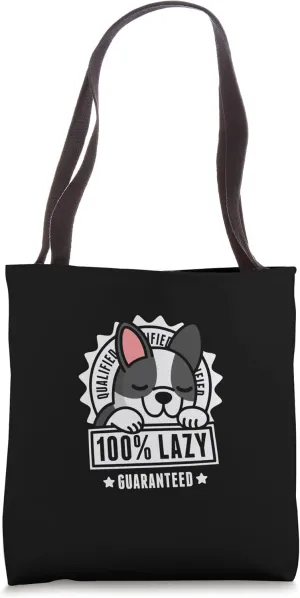 100 Percentage Lazy Boston Terrier Dog Tote Bag