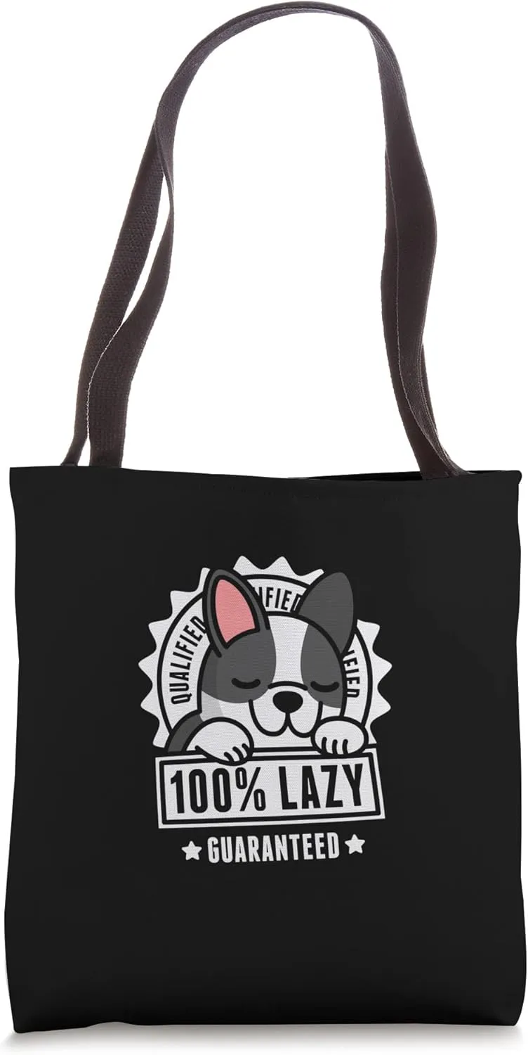 100 Percentage Lazy Boston Terrier Dog Tote Bag