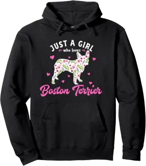 Just a Girl who Loves Boston Terrier Pullover Hoodie