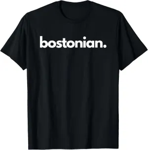 "Bostonian" - City of Boston, Massachusetts T-Shirt