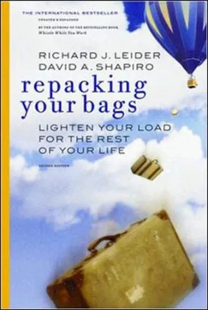Repacking Your Bags: Lighten Your Load for the Rest of Your Life Paperback – June 15, 2002